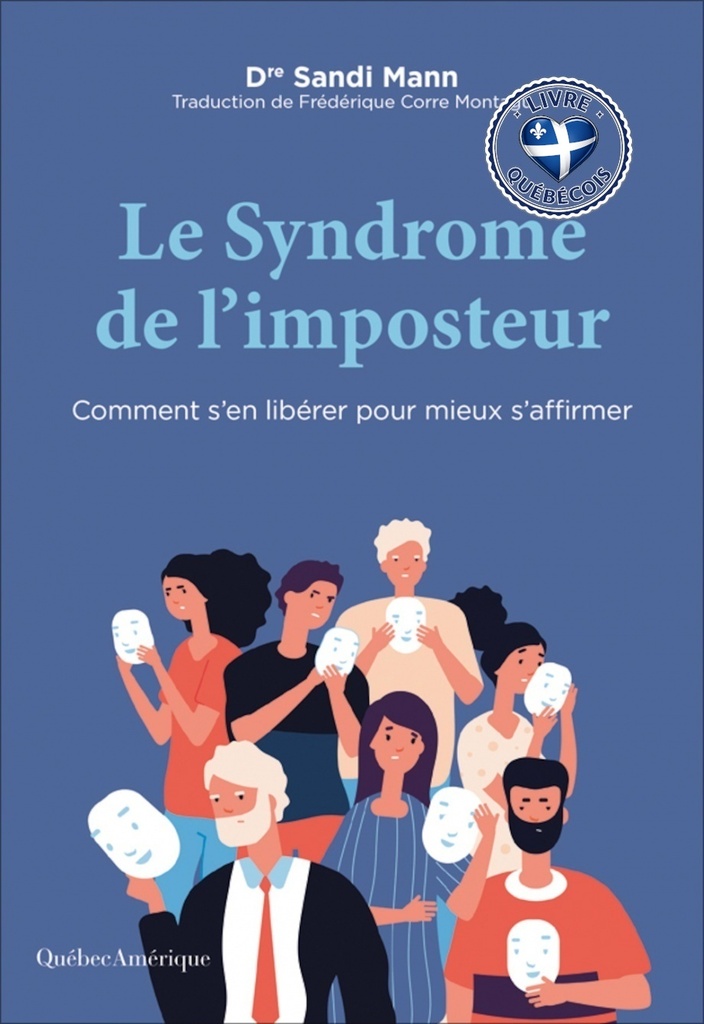 Le syndrome de l'imposteur : Comment s'en libérer pour mieux s'affirmer