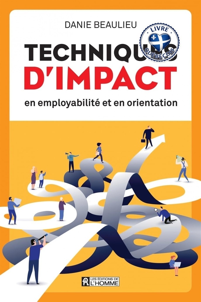 Techniques d'impact en employabilité et en orientation
