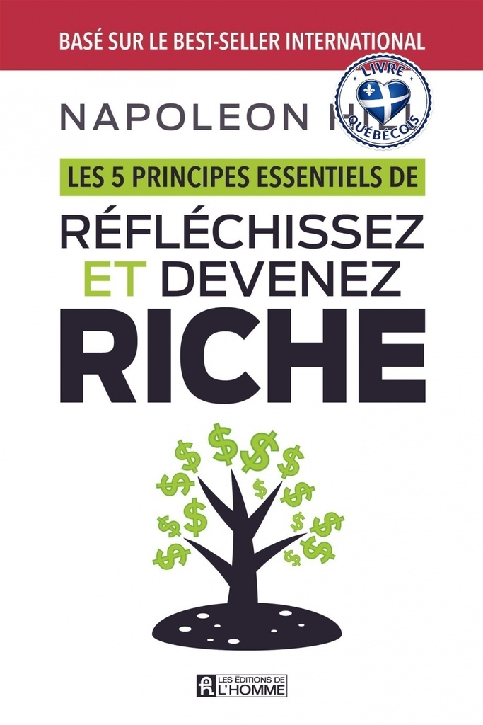 Les 5 principes essentiels de Réfléchissez et devenez riche