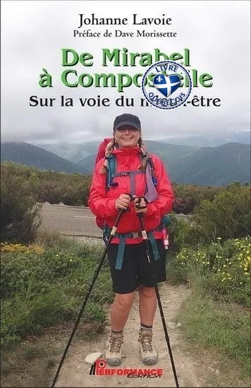 De Mirabel à Compostelle : Sur la voie du mieux-être