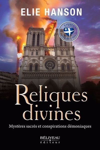Reliques divines : Mystères sacrés et conspirations démoniaques