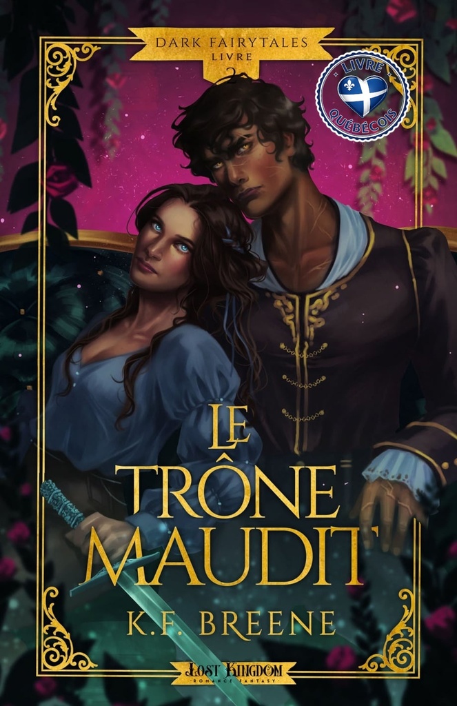 Le trône maudit (Edition Relié) : Dark Fairytales 2