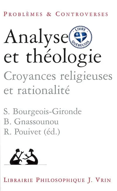 Analyse et théologie : croyances religieuses et rationalité