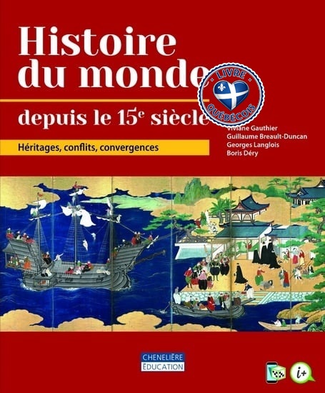 Histoire du monde depuis le 15e siècle : Héritages, conflits, convergences
