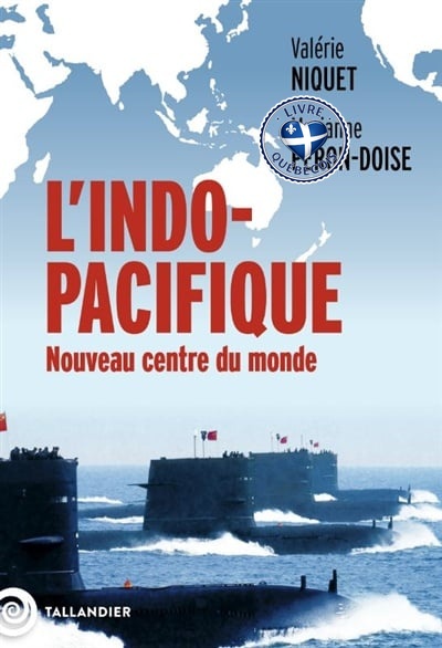 L'Indo-Pacifique : nouveau centre du monde