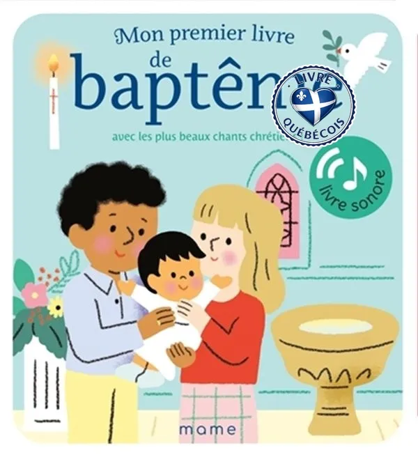 Mon premier livre de baptême avec les plus beaux chants chrétiens !