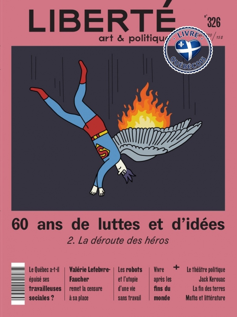 Liberté, no. 326, 60 ans de luttes et d'idées, 2. La déroute des héros