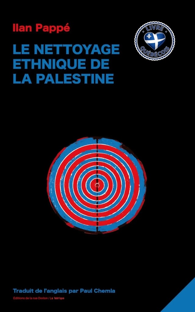 Le Nettoyage ethnique de la Palestine