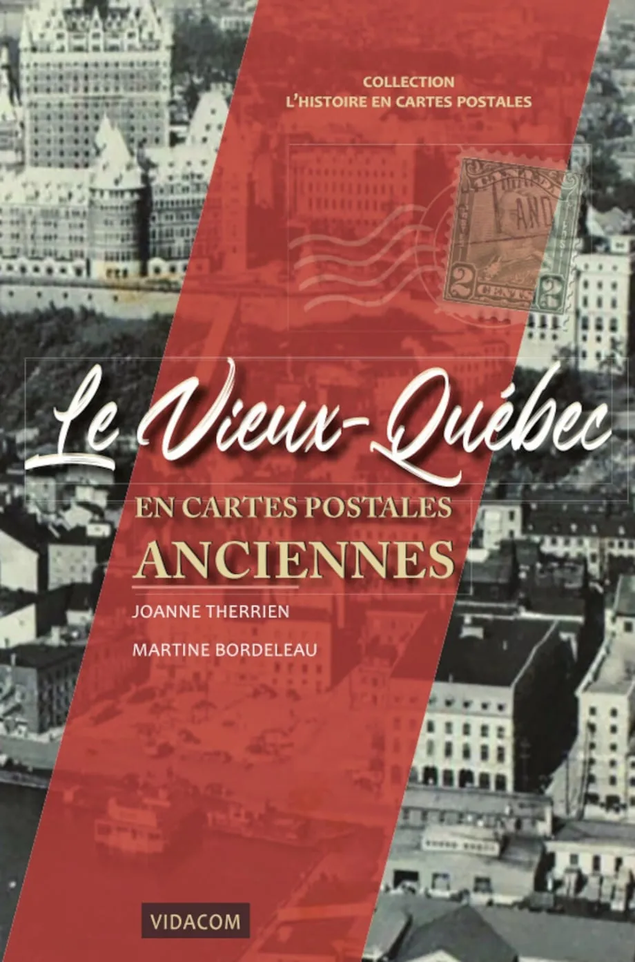 Le Vieux-Québec en cartes postales anciennes