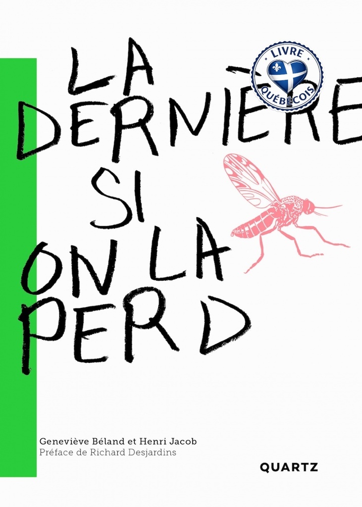 La dernière si on la perd