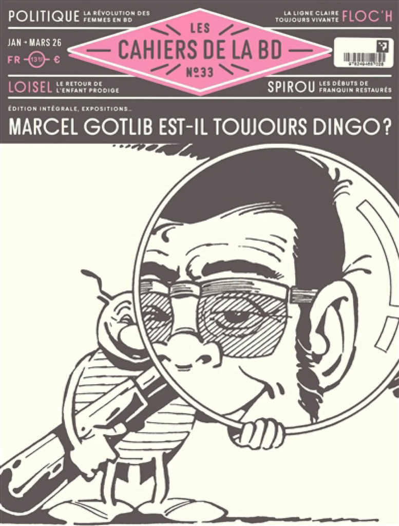 Les cahiers de la BD, n°33. Marcel Gotlib est-il toujours dingo ?