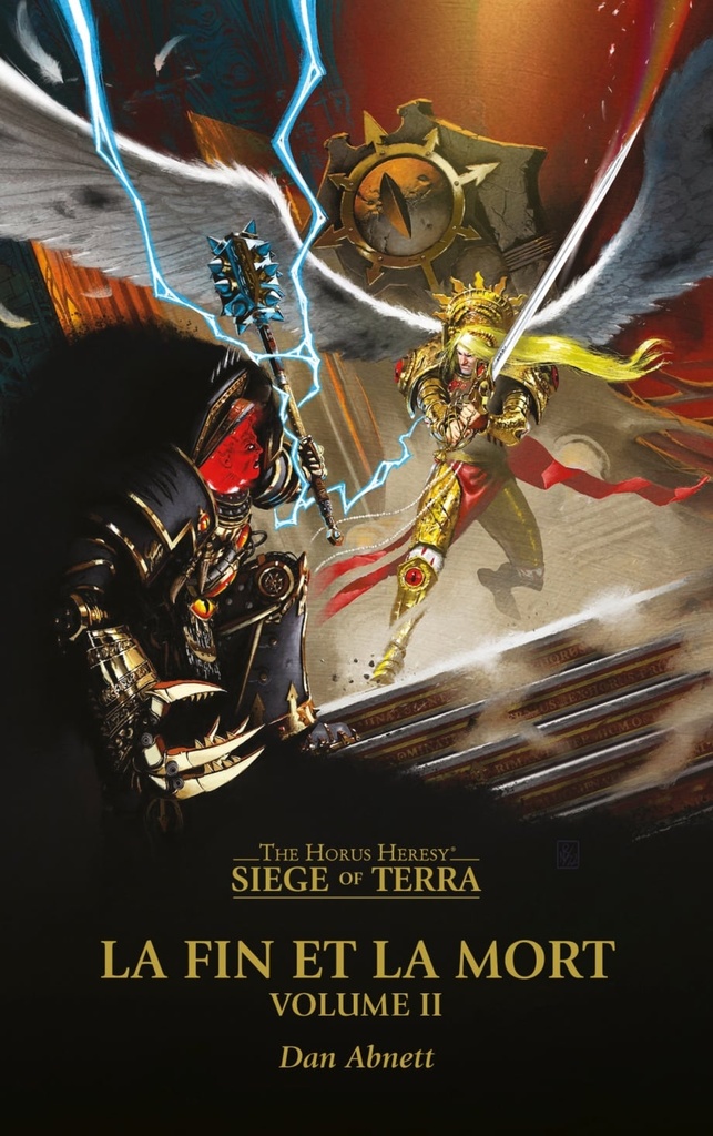 Siege of Terra : the Horus heresy, Vol. 8. La fin et la mort, Vol. 2