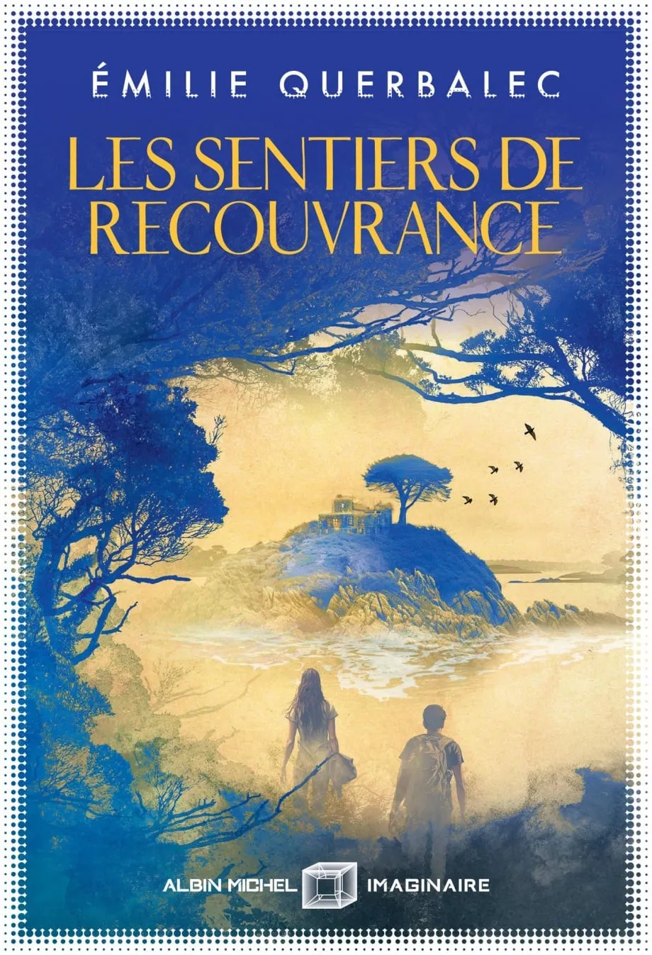 Les sentiers de Recouvrance