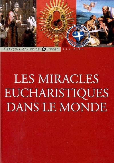 Les miracles eucharistiques dans le monde