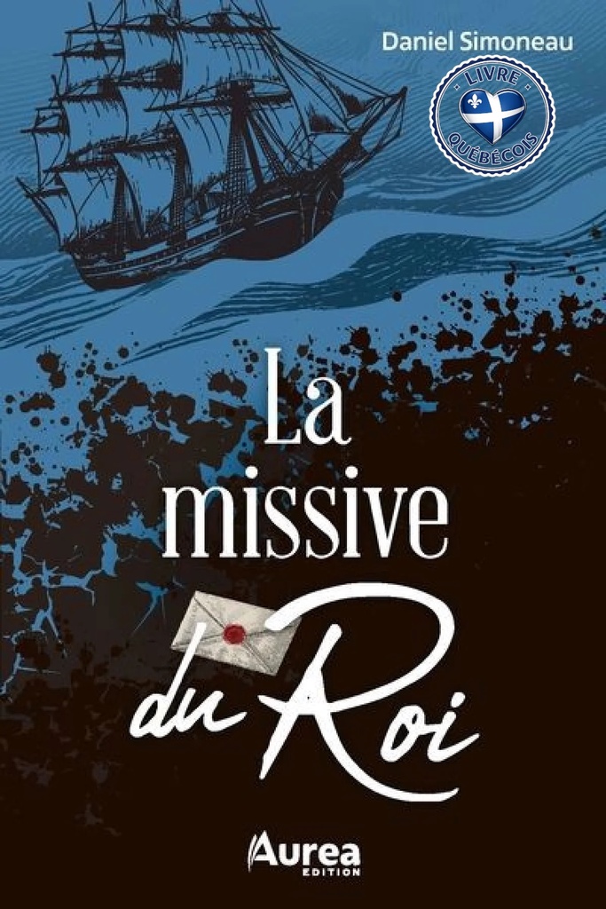 La missive du Roi