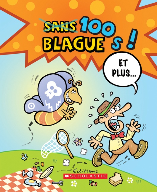 100 blagues! Et plus...