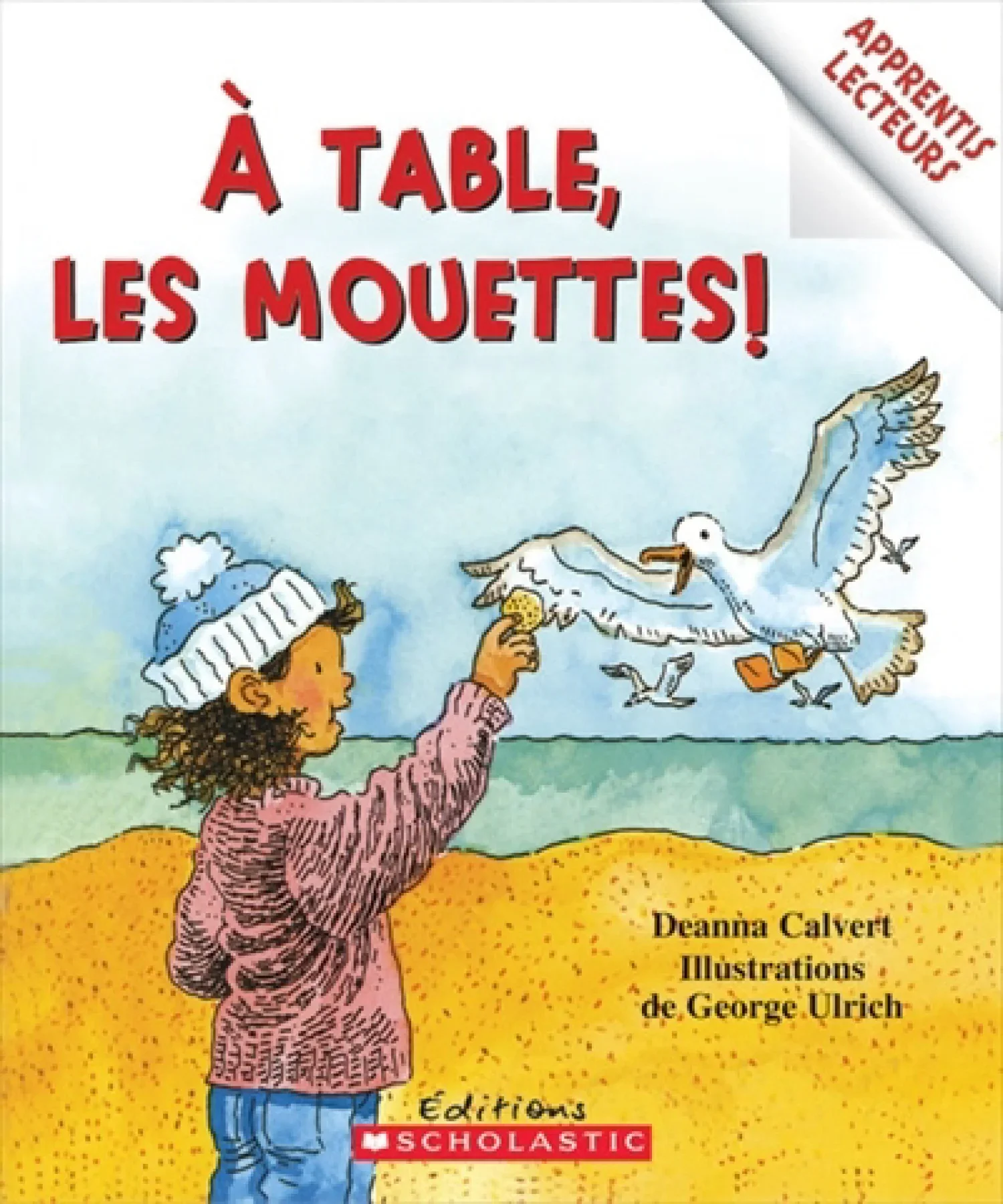 À table, les mouettes!