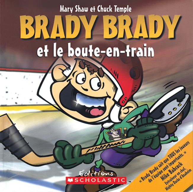 Brady Brady et le boute-en-train