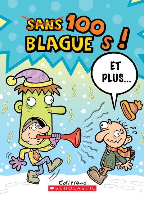 100 blagues! Et plus...