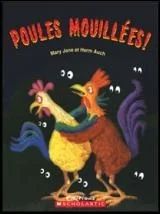 Poules mouillées!