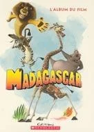 Madagascar : l'album du film