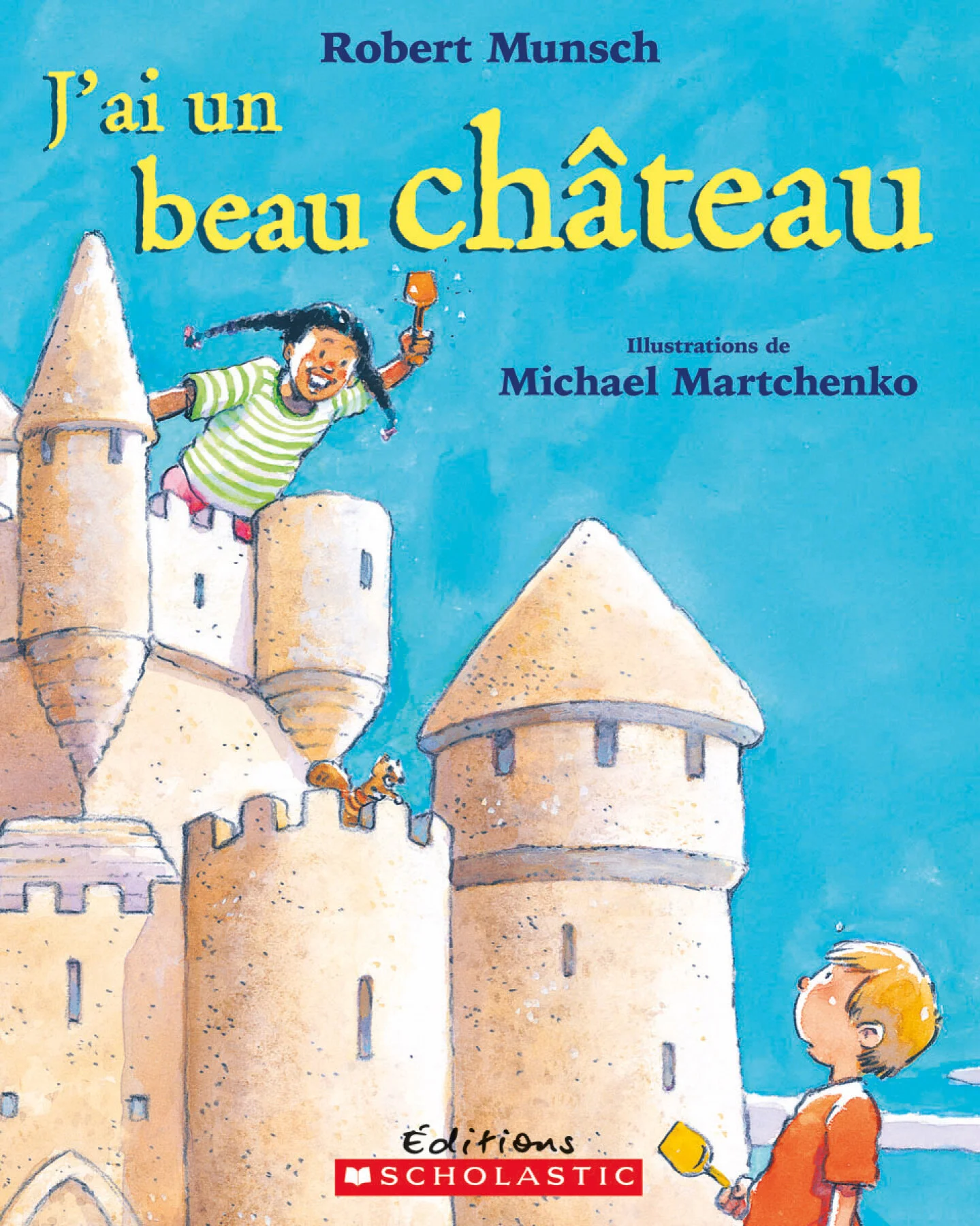 J'ai un beau château