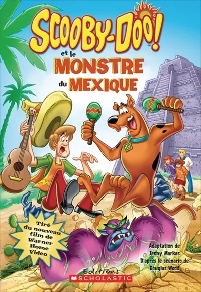 Scooby-Doo! et le monstre du Mexique
