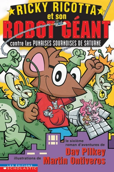Ricky Ricotta et son robot géant contre les punaises sournoises de Saturne