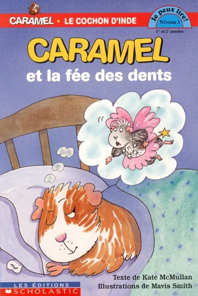 Caramel et la fée des dents
