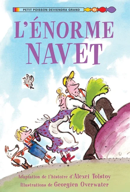 L'énorme navet : basé sur une histoire de Alexeï Tolstoï