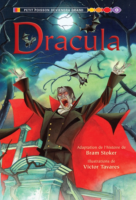 Dracula : basé sur une histoire de Bram Stoker