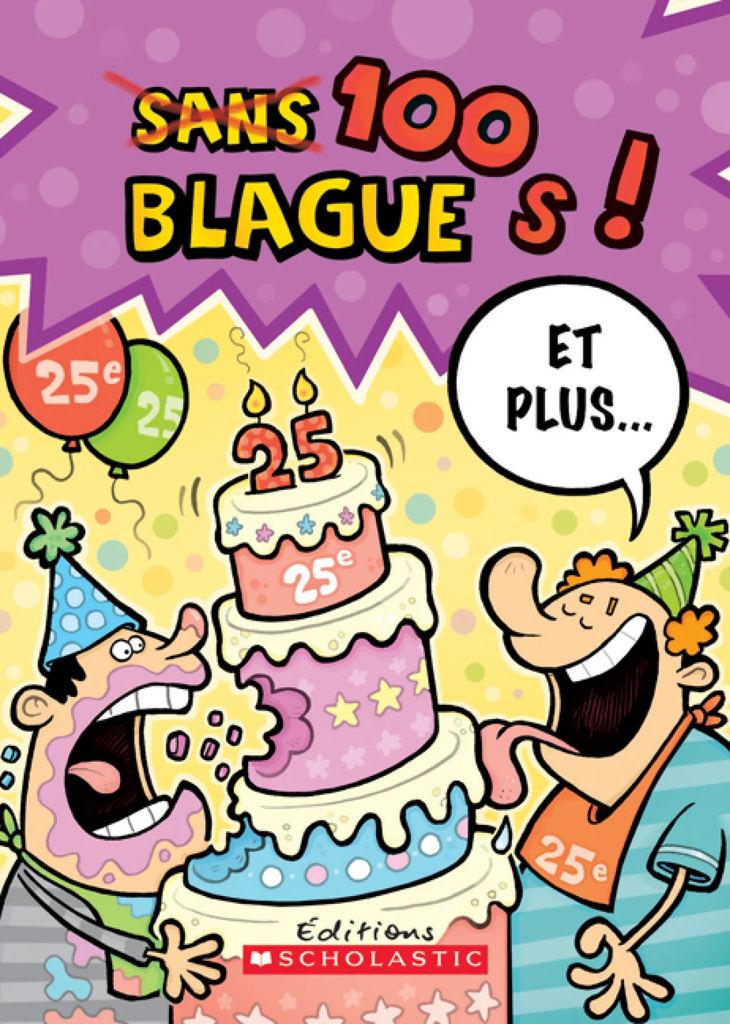 100 blagues! Et plus..., 25