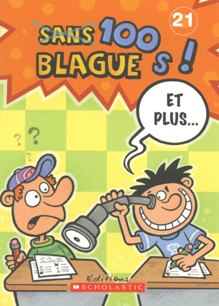 100 blagues! Et plus..., 21