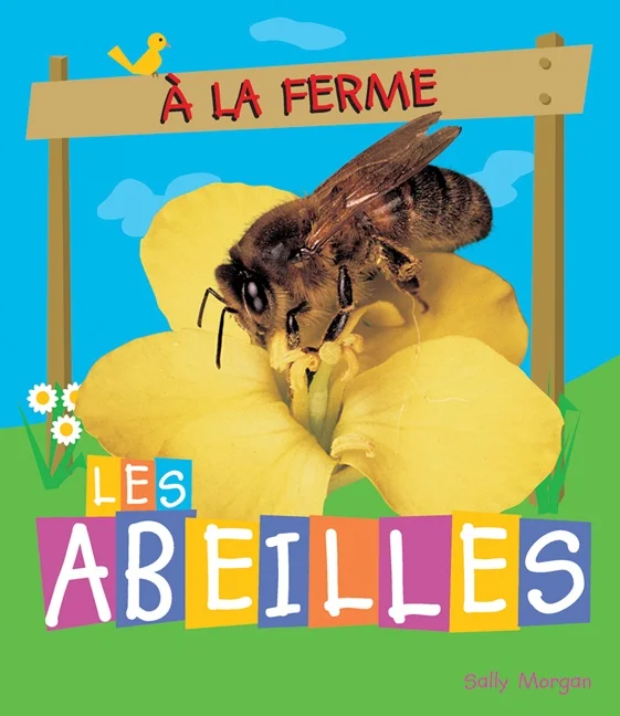 Les abeilles
